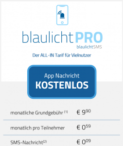 blaulichtsms pro Zusatzalarmierung Preiseder blaulichtSMS die Zusatzalarmierung via Alarm App für Feuerwehr Rettung THW Bergwacht und Co